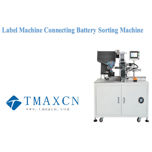 Label Machine Connecting Battery Sorting Machine